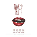The Naked Truth: The Fall and Rise of Dona Speir