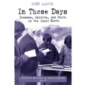 In Those Days: Shamans, Spirits, and Faith in the Inuit North