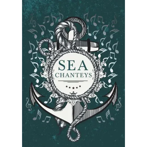 Sea Chanteys