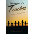Confessions of a Teacher: Hope for the Underdog