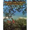 Where the Forest Meets the Sea