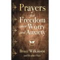 Prayers for Freedom Over Worry and Anxiety