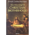 The Meaning of Christian Brotherhood