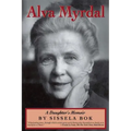 Alva Myrdal: A Daughter's Memoir