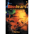 Blisstears: Bliss, the root of all suffering