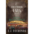 Fated Beginnings: A Legends of Havenwood Falls Novella