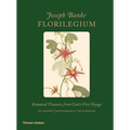 Joseph Banks' Florilegium: Botanical Treasures from Cook's First Voyage