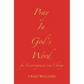 Pray In God's Word: for Encouragement and Change