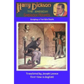 Harry Dickson The American Sherlock Holmes: Escaping a Terrible Death