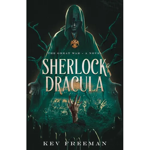 Sherlock & Dracula: The Great War
