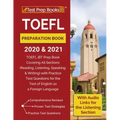 TOEFL Preparation Book 2020 and 2021: TOEFL iBT Prep Book Covering All Sections (Reading, Listening, Speaking, and Writing) with Practice Test Questio