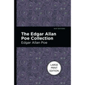 The Edgar Allan Poe Collection: Large Print Edition