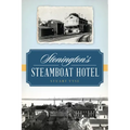 Stonington's Steamboat Hotel