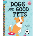 Dogs Are Good Pets