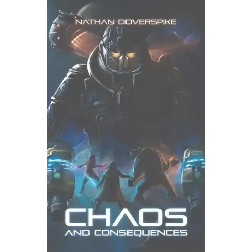 Chaos and Consequences