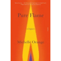 Pure Flame: A Legacy