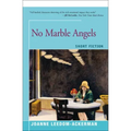 No Marble Angels