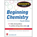 Schaum's Outline of Beginning Chemistry: 673 Solved Problems + 16 Videos
