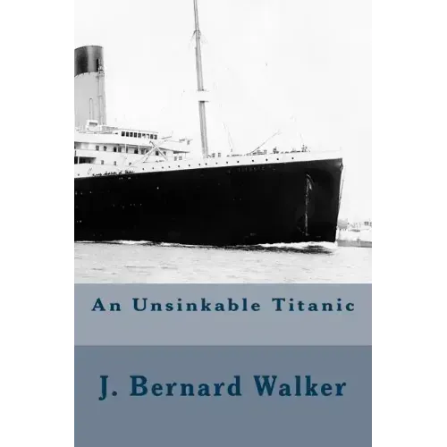 An Unsinkable Titanic