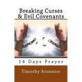 Breaking Curses & Evil Covenants