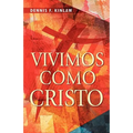 Vivimos Como Cristo
