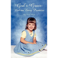 God's Grace: Not an Easy Promise