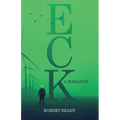 Eck: A Romance