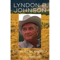 Lyndon B. Johnson and Modern America, 25