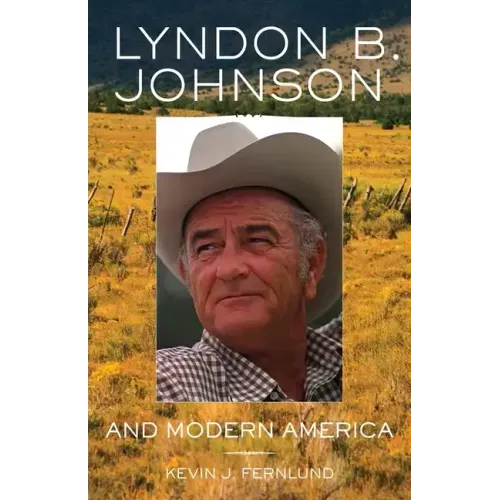 Lyndon B. Johnson and Modern America, 25