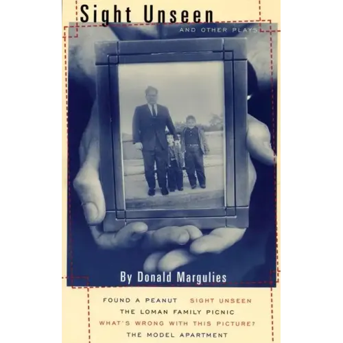 Sight Unseen and Other Plays