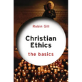 Christian Ethics: The Basics
