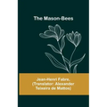 The Mason-Bees