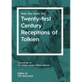 Twenty-first Century Receptions of Tolkien: Peter Roe Series XXI
