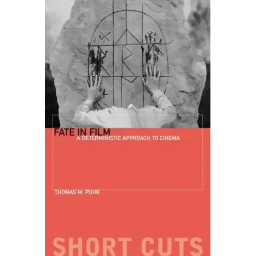 Fate in Film: A Deterministic Approach to Cinema