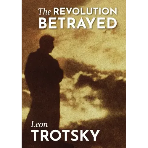 The Revolution Betrayed