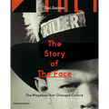 The Story of the Face: The Magazine That Changed Culture