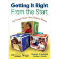 Getting It Right From the Start: The Principal's Guide to Early Childhood Education