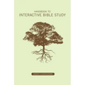 Handbook to Interactive Bible Study