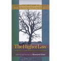 The Higher Law: Thoreau on Civil Disobedience and Reform
