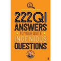 222 Qi Answers to Your Quite Ingenious Questions