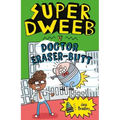 Super Dweeb V Doctor Eraser-Butt