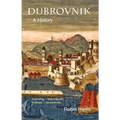 Dubrovnik: A History