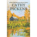 MURDER AT GOLDEN COVE FOREST a Blue Ridge Mountain Mystery Book 3