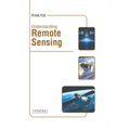 Understanding Remote Sensing