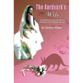 The Aardvark's Wife