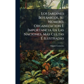 Los Jardines Botànicos, Su NÃ°mero, Organizacion Ã Importancia En Las Naciones, Màs Cultas Ã Ilustradas