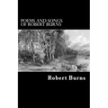 Poems and Songs of Robert Burns