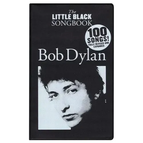 Bob Dylan - The Little Black Songbook: Revised & Expanded Edition