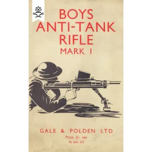 Boys Anti-Tank Rifle Mark I