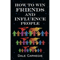 How To Win Friends & Influence People